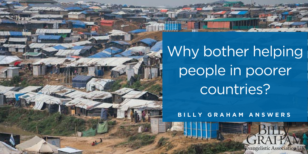 why-bother-helping-people-in-poorer-countries-billy-graham