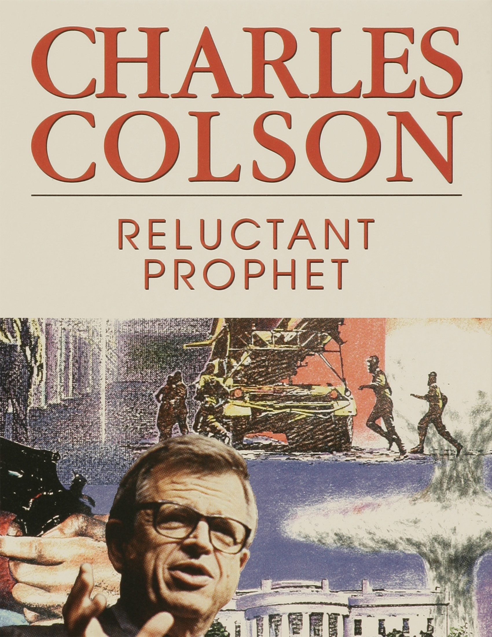 Charles-Colson-Reluctant-Prophet