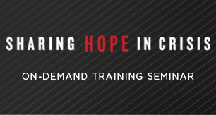 <i>Sharing Hope in Crisis</i> Training