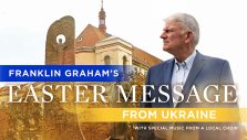 Franklin Graham Preaching an Easter Message in Ukraine