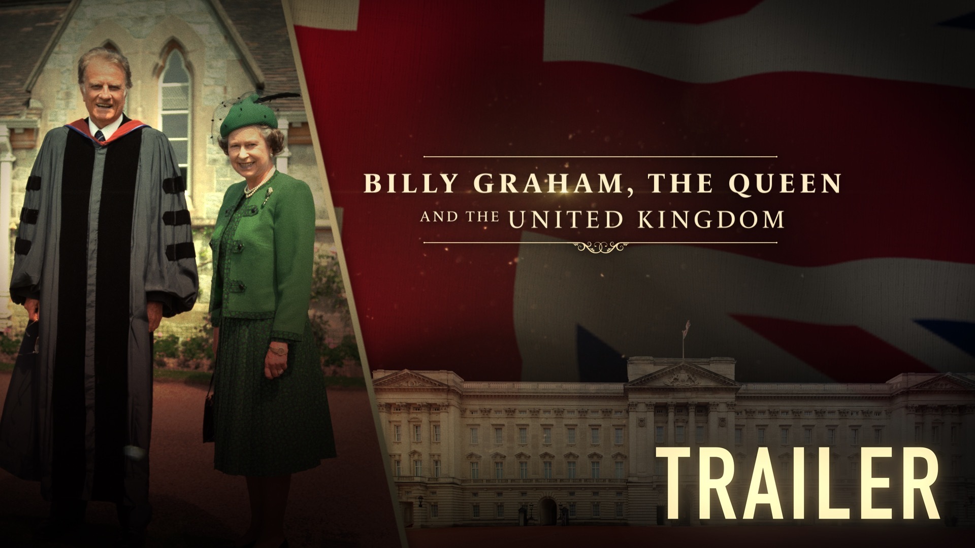 Trailer – Billy Graham, the Queen, and the United Kingdom