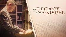 The Legacy of the Gospel