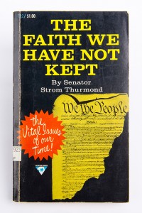 The Faith We Have Not Kept, by Strom Thurmond