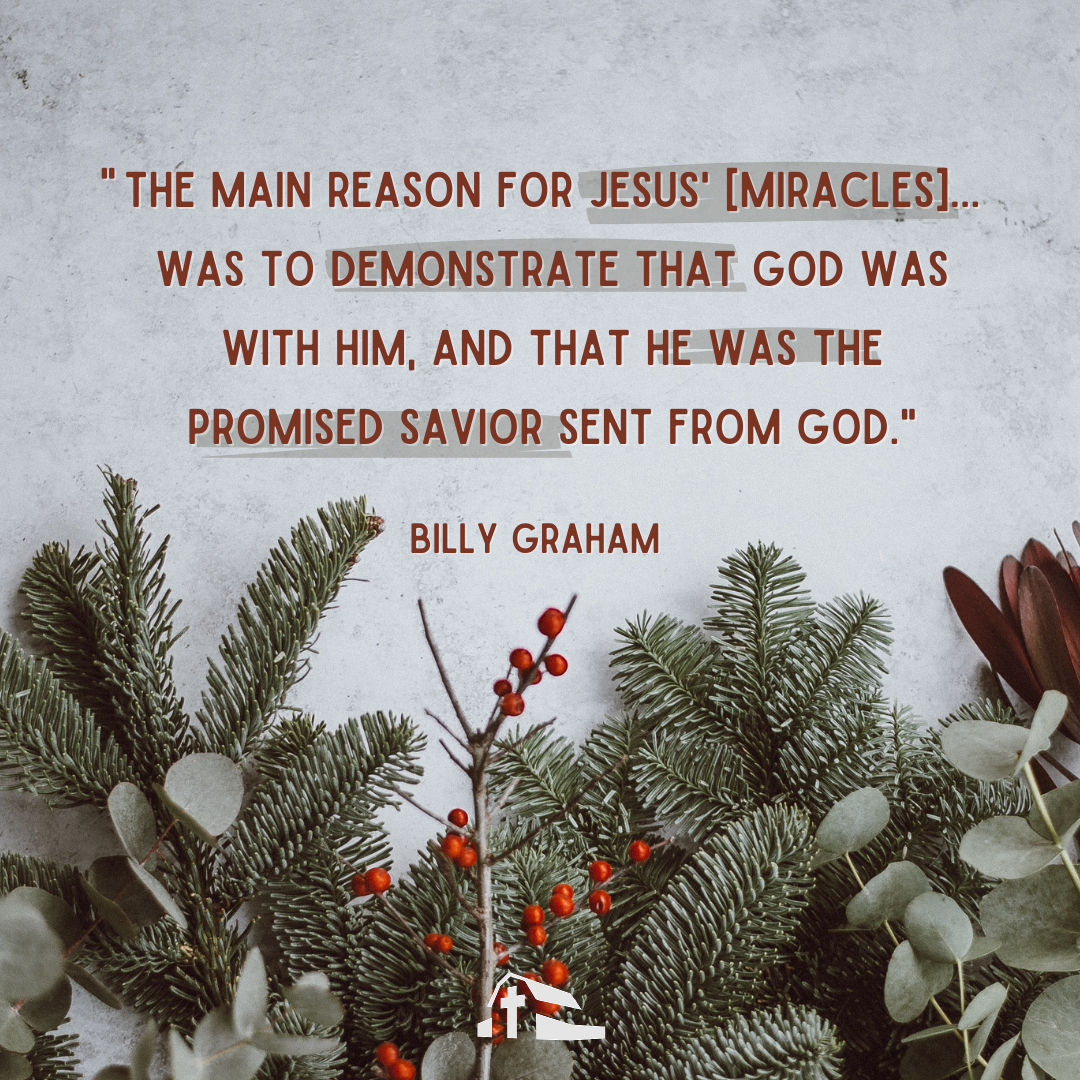 10 Quotes from Billy Graham on Miracles - The Billy Graham Library Blog