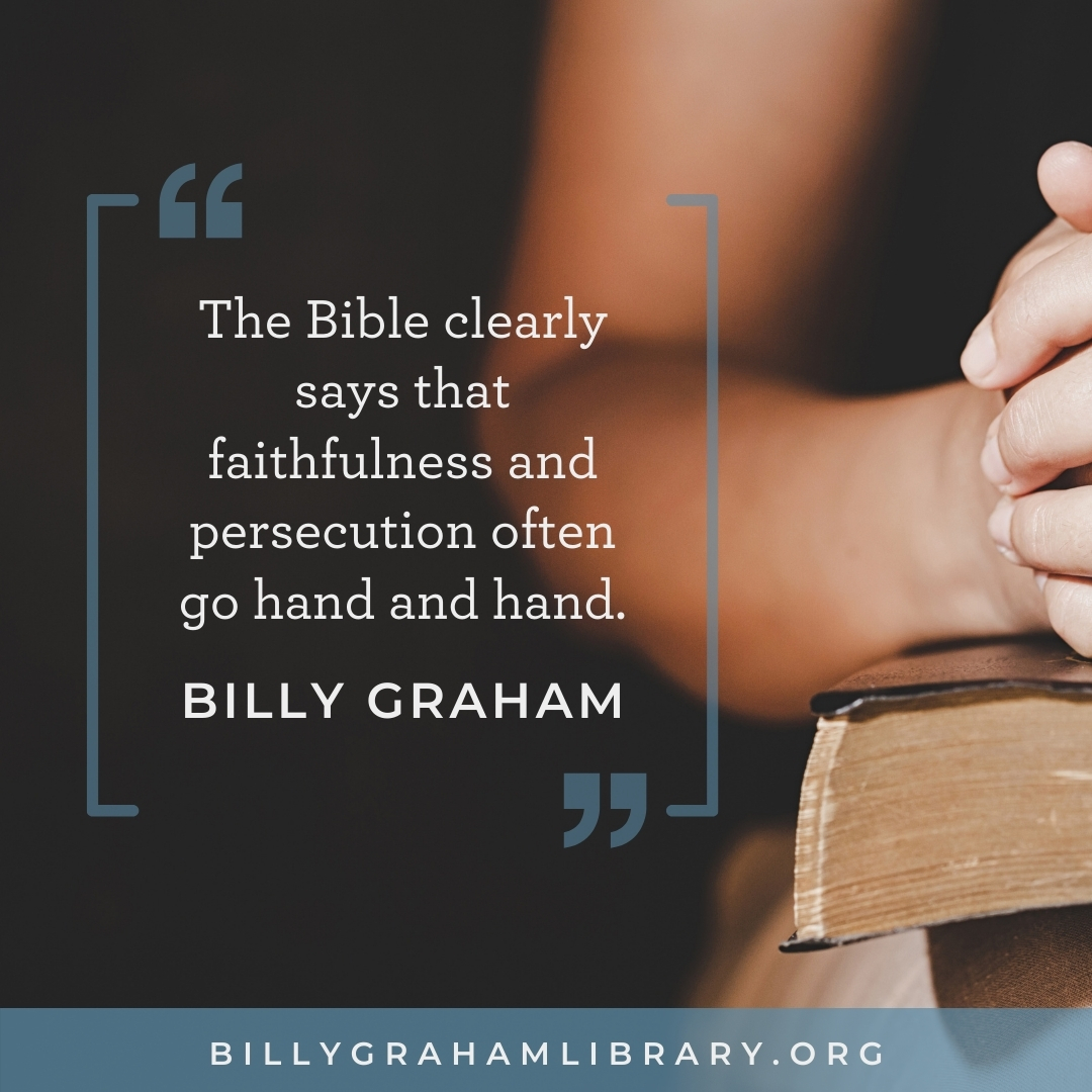 10-quotes-from-billy-graham-on-persecution-the-billy-graham-library-blog