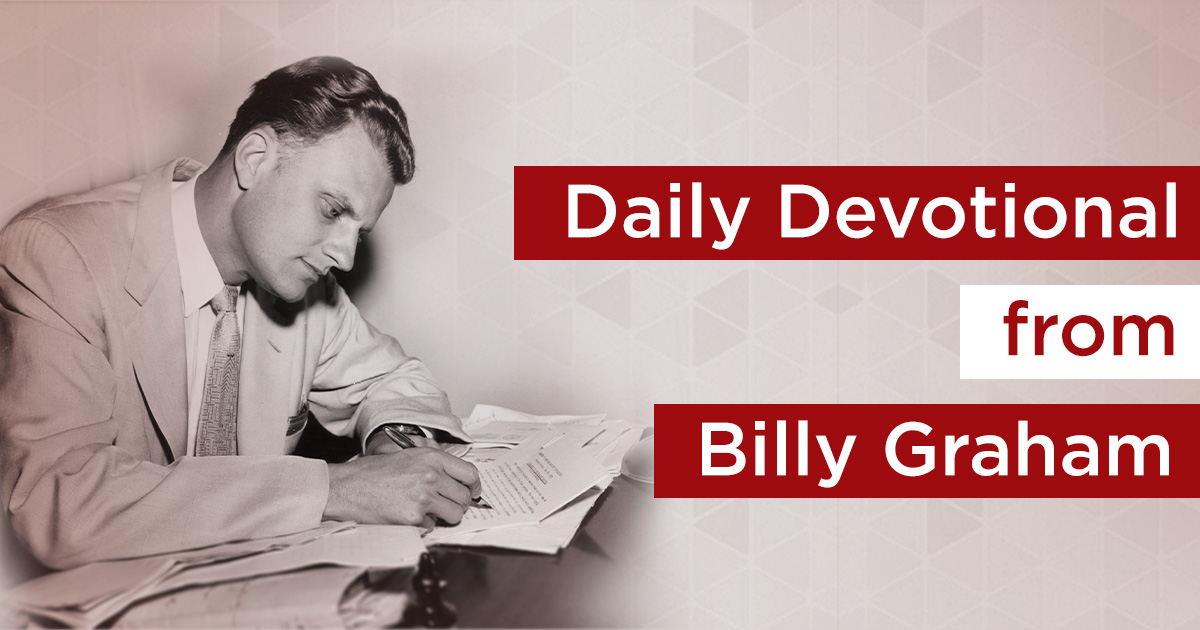 Billy Graham Daily Devotional Billy Graham Evangelistic Association