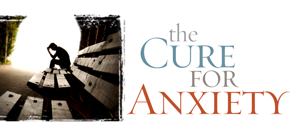 Cure for Anxiety