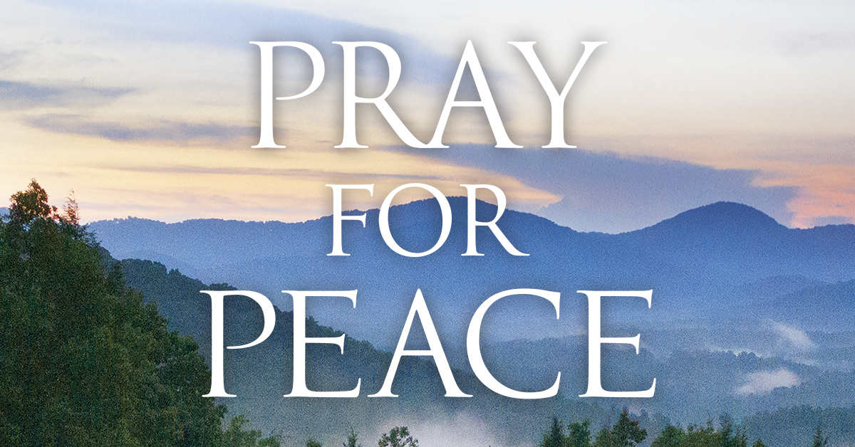 Pray for Peace - Billy Graham Evangelistic Association