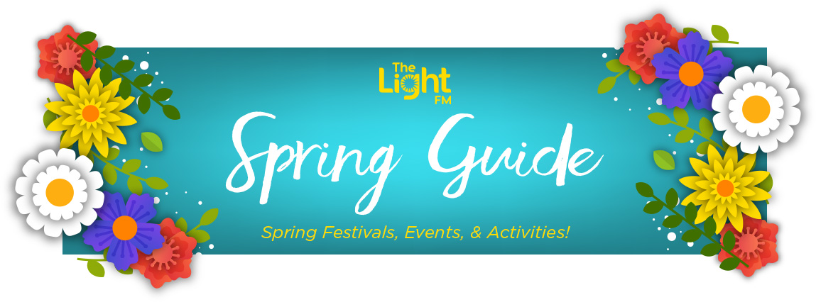 The Light FM's Spring Guide