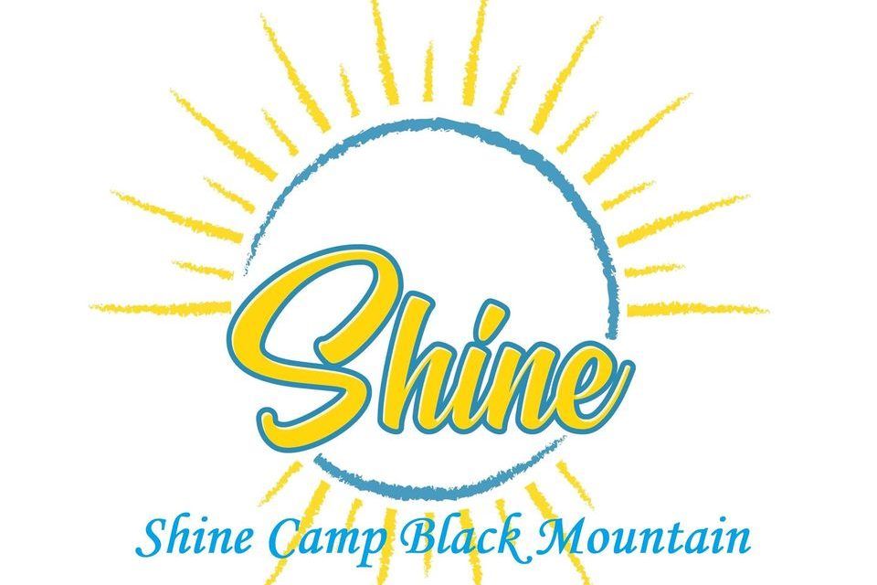 SHINE Camp Black Mountain